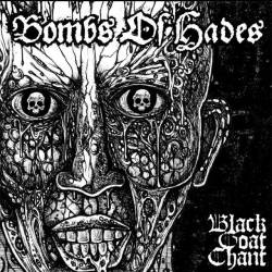 Bombs Of Hades : Black Goat Chant - Nuclear End